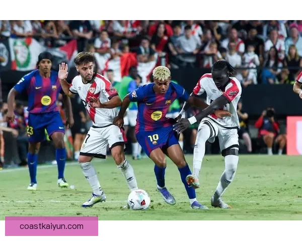 西甲巴列卡诺持续提升状态，备受期待迎战欧战对手